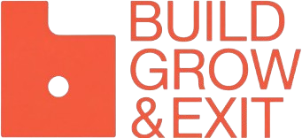 Build Grow and Exit